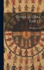 Jaina Sutras Part I By Hermann Jacobi Cover Image