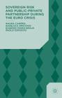 Sovereign Risk and Public-Private Partnership During the Euro Crisis By Maura Campra, Gianluca Oricchio, Eugenio Mario Braja Cover Image
