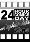24 Hour Comics Day Highlights 2004 By Nat Gertler, Nat Gertler (Editor) Cover Image