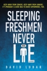Sleeping Freshmen Never Lie By David Lubar Cover Image