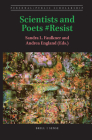 Scientists and Poets #Resist (Personal/Public Scholarship #5) By Sandra L. Faulkner (Editor), Andrea England (Editor) Cover Image