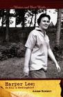 Harper Lee: To Kill a Mockingbird (Writers and Their Works) By Andrew Haggerty Cover Image