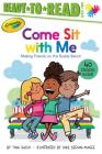 Come Sit with Me: Making Friends on the Buddy Bench (Ready-to-Read Level 2)  (Crayola) Cover Image