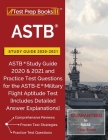 ASTB Study Guide 2020-2021: ASTB Study Guide 2020 & 2021 and Practice Test Questions for the ASTB-E Military Flight Aptitude Test [Includes Detail By Test Prep Books Cover Image