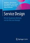 Service Design: Mit Der Quadromo-Methode Von Der Idee Zum Konzept Cover Image