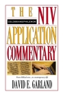 Colossians, Philemon (NIV Application Commentary) By David E. Garland Cover Image