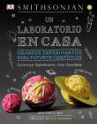 Un laboratorio en casa (Maker Lab): Grandes experimentos para futuros científicos (DK Activity Lab) By Jack Challoner Cover Image