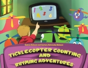 Ticklecopter Counting & Rhyming Adventures By Gaston Boisson Cover Image