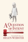 A Question of Intent: Child Abuse and the Justice System Cover Image