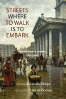 Streets Where to Walk Is to Embark: Spanish Poets in London (1811-2018) Cover Image