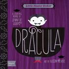 Dracula: A Babylit(r) Counting Primer By Jennifer Adams, Alison Oliver (Illustrator) Cover Image