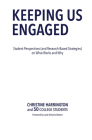 Keeping Us Engaged: Student Perspectives (and Research-Based Strategies) on What Works and Why By Christine Harrington, Fo 50 College Students Cover Image