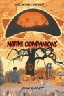 Native Companions: Dreamtime Mysteries Cover Image