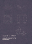 Great Architects Redrawn: Louis I. Kahn By Zhang Jing Cover Image