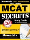 MCAT Prep Book: MCAT Secrets Study Guide: MCAT Practice and Review for the Medical College Admission Test Cover Image