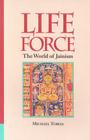 Life Force: The World of Jainism Cover Image