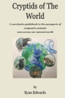 Cryptids of the World Cover Image
