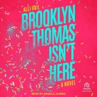 Brooklyn Thomas Isn't Here Cover Image