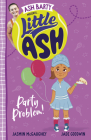Little Ash Party Problem! By Ash Barty, Jasmin McGaughey, Jade Goodwin (Illustrator) Cover Image
