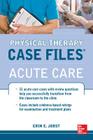Physical Therapy Case Files: Acute Care By Erin E. Jobst Cover Image