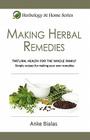 Herbology at Home: Making Herbal Remedies Cover Image