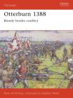 Otterburn 1388: Bloody border conflict (Campaign) By Peter Armstrong, Stephen Walsh (Illustrator) Cover Image