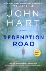 Redemption Road: A Novel By John Hart Cover Image