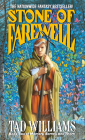 The Stone of Farewell (Memory, Sorrow, and Thorn #2) By Tad Williams Cover Image