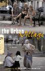 The Urban Village: A Charter for Democracy and Sustainable Development in the City Cover Image