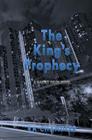 The King's Prophecy: A Garvey Fields Mystery Cover Image