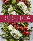 Rustica: Delicious Recipes for Village-style Mediterranean food By Theo A. Michaels Cover Image