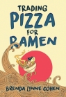 Trading Pizza for Ramen Cover Image
