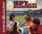 The Spy in the Bleachers (Library Edition) (The Boxcar Children Mysteries #122) By Gertrude Chandler Warner, Tim Gregory (Narrator) Cover Image