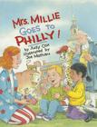 Mrs. Millie Goes to Philly! Cover Image