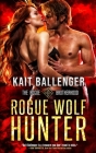 Rogue Wolf Hunter By Kait Ballenger Cover Image