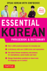 Essential Korean Phrasebook & Dictionary: Speak Korean with Confidence By Soyeung Koh, Gene Baik Cover Image
