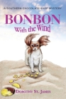 Bonbon with the Wind: A Southern Chocolate Shop Mystery Cover Image