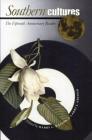 Southern Cultures: The Fifteenth Anniversary Reader By Harry L. Watson (Editor), Larry J. Griffin (Editor) Cover Image