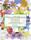 A Year of Wildflowers-SUMMER: A coloring book and journal for identifying New England's wildflowers Cover Image