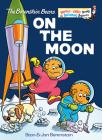 On the Moon (Berenstain Bears) (Beginner Books) By Stan Berenstain, Jan Berenstain Cover Image