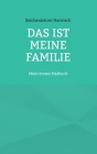 Das ist meine Familie: Mein erstes Malbuch By Zeichenlehrer Harnisch Cover Image