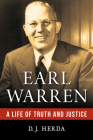 Earl Warren: A Life of Truth and Justice By D. J. Herda Cover Image