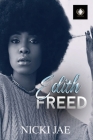 Edith Freed By Nicki Jae Cover Image