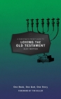 A Christian's Pocket Guide to Loving the Old Testament: One Book, One God, One Story (Pocket Guides) Cover Image