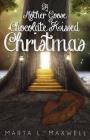 A Mother Goose Chocolate Kissed Christmas By Marta L. Maxwell Cover Image