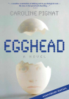 Egghead By Caroline Pignat Cover Image