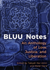 Bluu Notes: An Anthology of Love, Justice, and Liberation By Takiyah Nur Amin (Editor), Mykal Slack (Editor) Cover Image