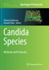 Candida Species: Methods and Protocols (Methods in Molecular Biology #1356) By Richard Calderone (Editor), Ronald Cihlar (Editor) Cover Image