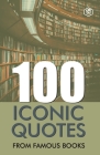 100 Iconic Quotes from Famous Books By George Orwell Cover Image