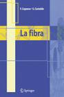 La Fibra By Francesco Capasso, Stefano Castaldo Cover Image